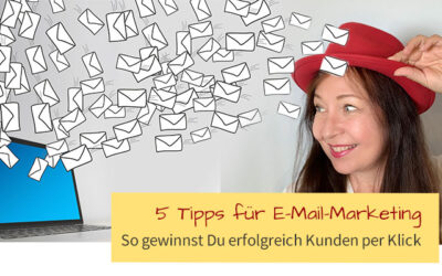 Fünf Tipps für erfolgreiches E-Mail-Marketing